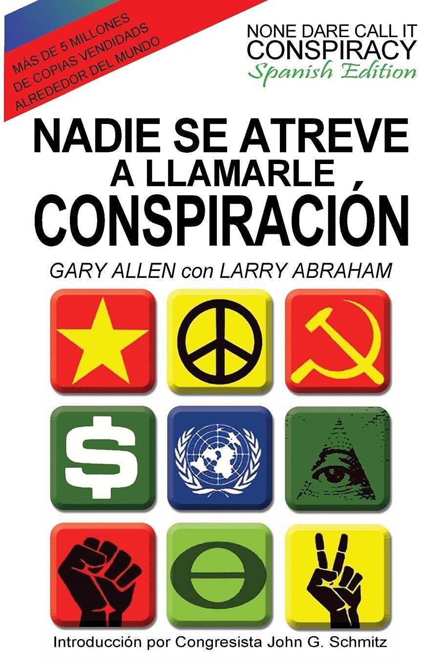 Nadie Se Atreve A Llamarle Conspiracion - None Dare Call It Conspiracy: Spanish Edition book