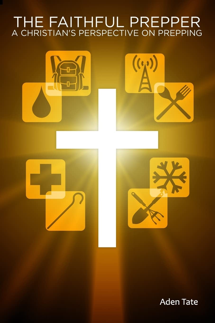 The Faithful Prepper: A Christian's Perspective on Prepping Social Sciences