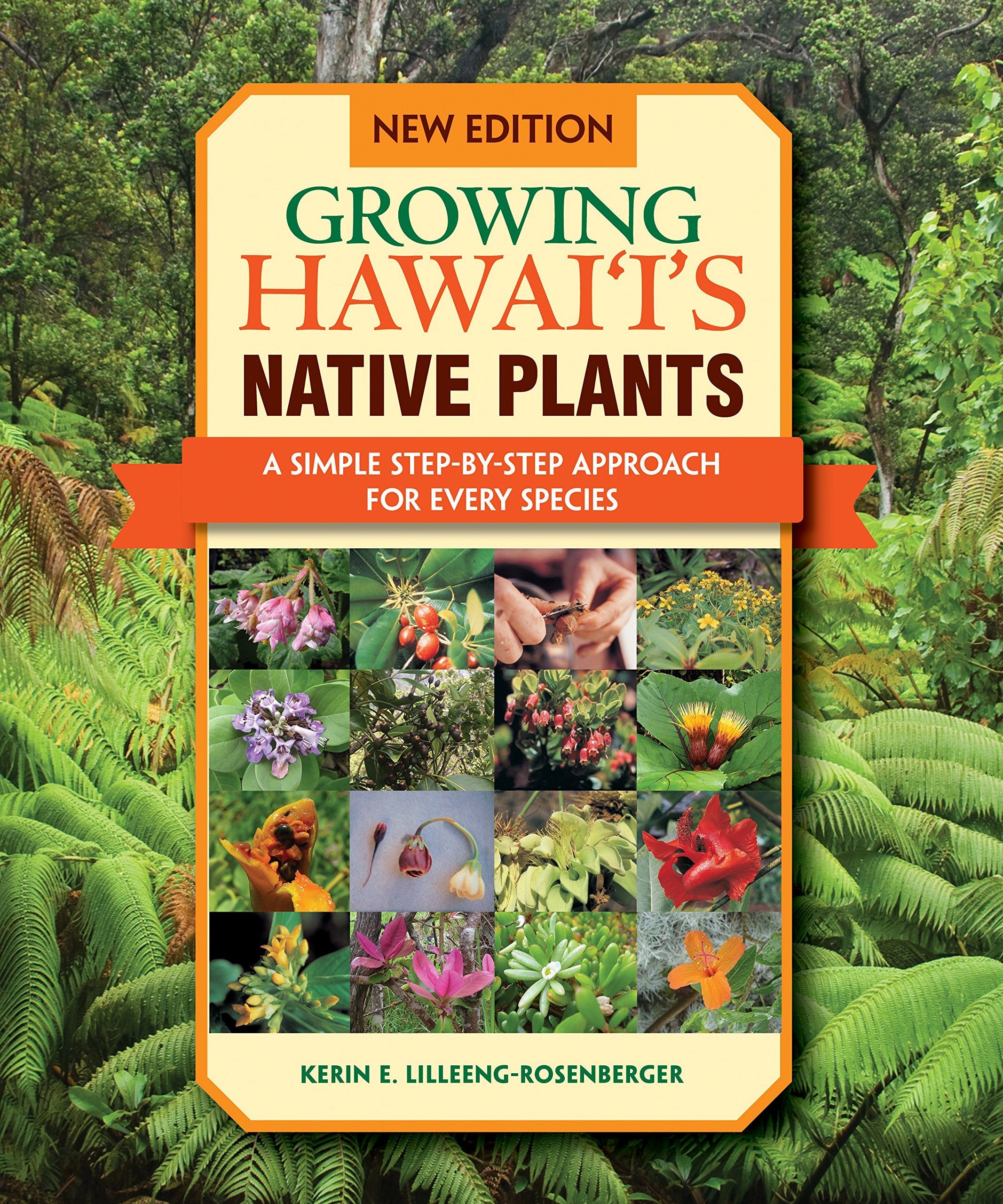 Growing Hawaii's Native Plants: A Simple Step-by-step Approach for Every Species Mathematics