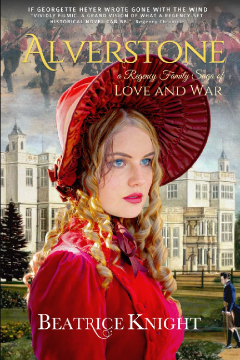Alverstone: A Regency Family Saga of Love and War (The Alverstones, Band 1) Historical Fiction