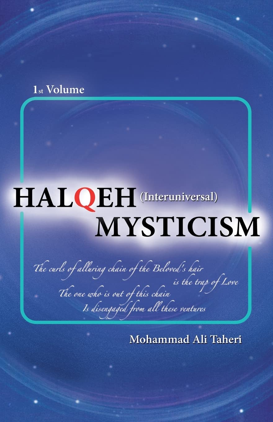 Halqeh Mysticism: (Interuniversal Mysticism) Religion & Esotericism