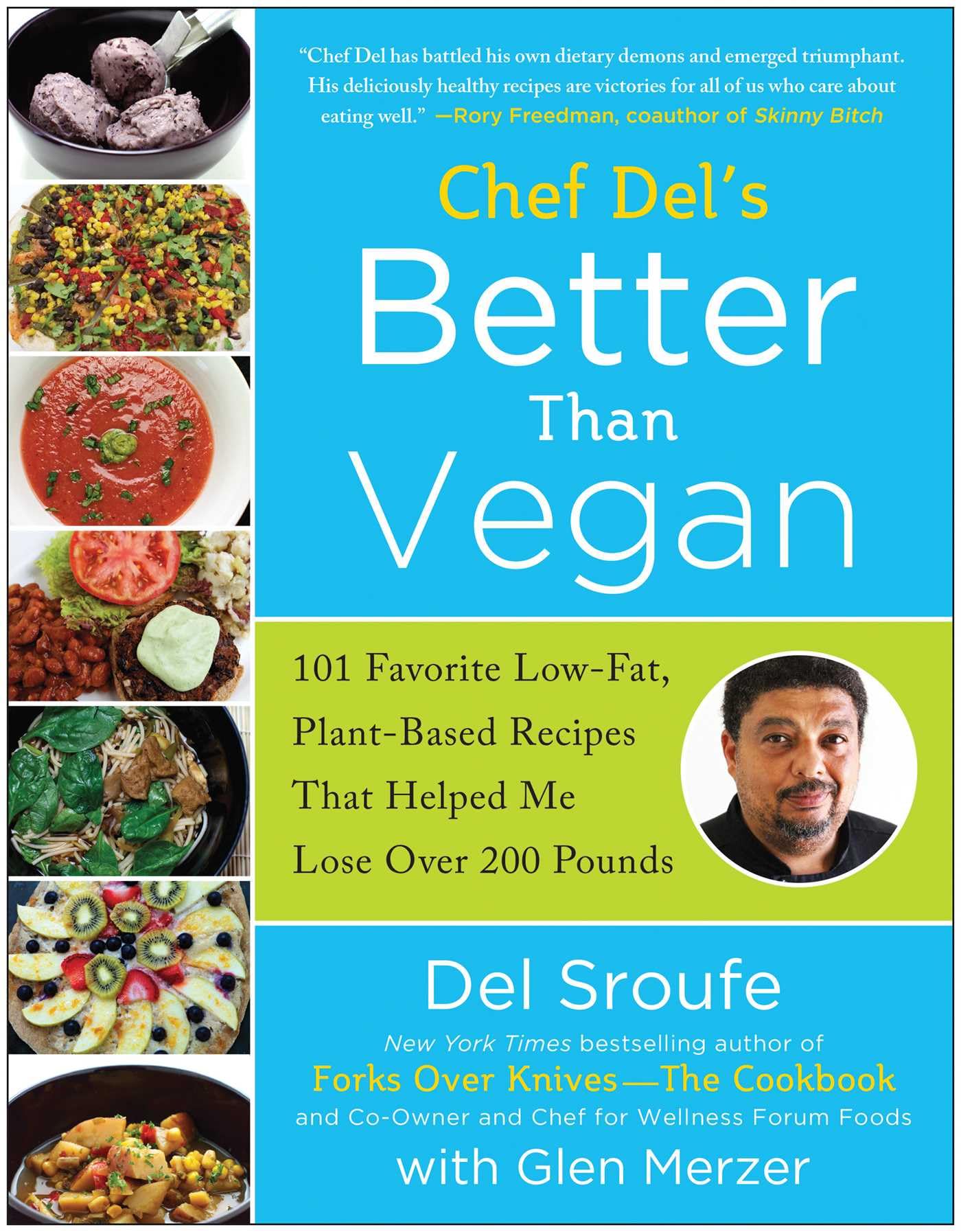 Better Than Vegan: 101 Favorite Low-Fat, Plant-Based Recipes That Helped Me Lose Over 200 Pounds Hobbies & Crafts
