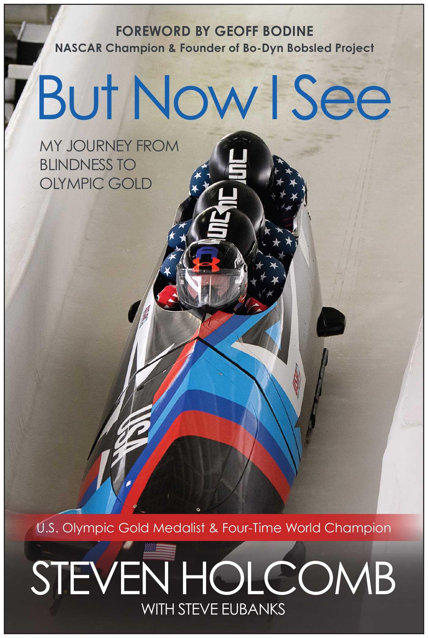 But Now I See: My Journey from Blindness to Olympic Gold Sports