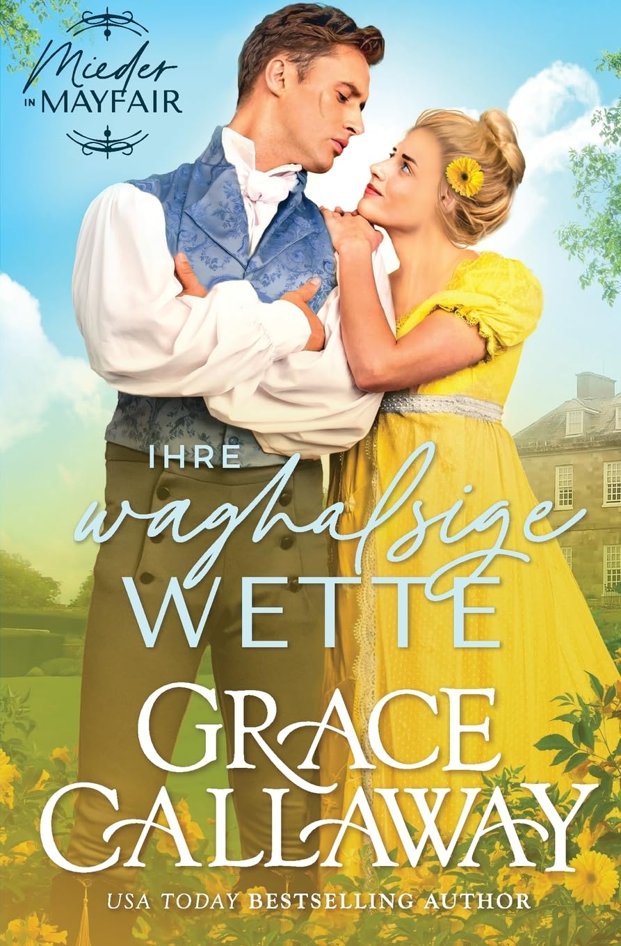 Ihre waghalsige Wette (Mieder in Mayfair - Buch 2) book