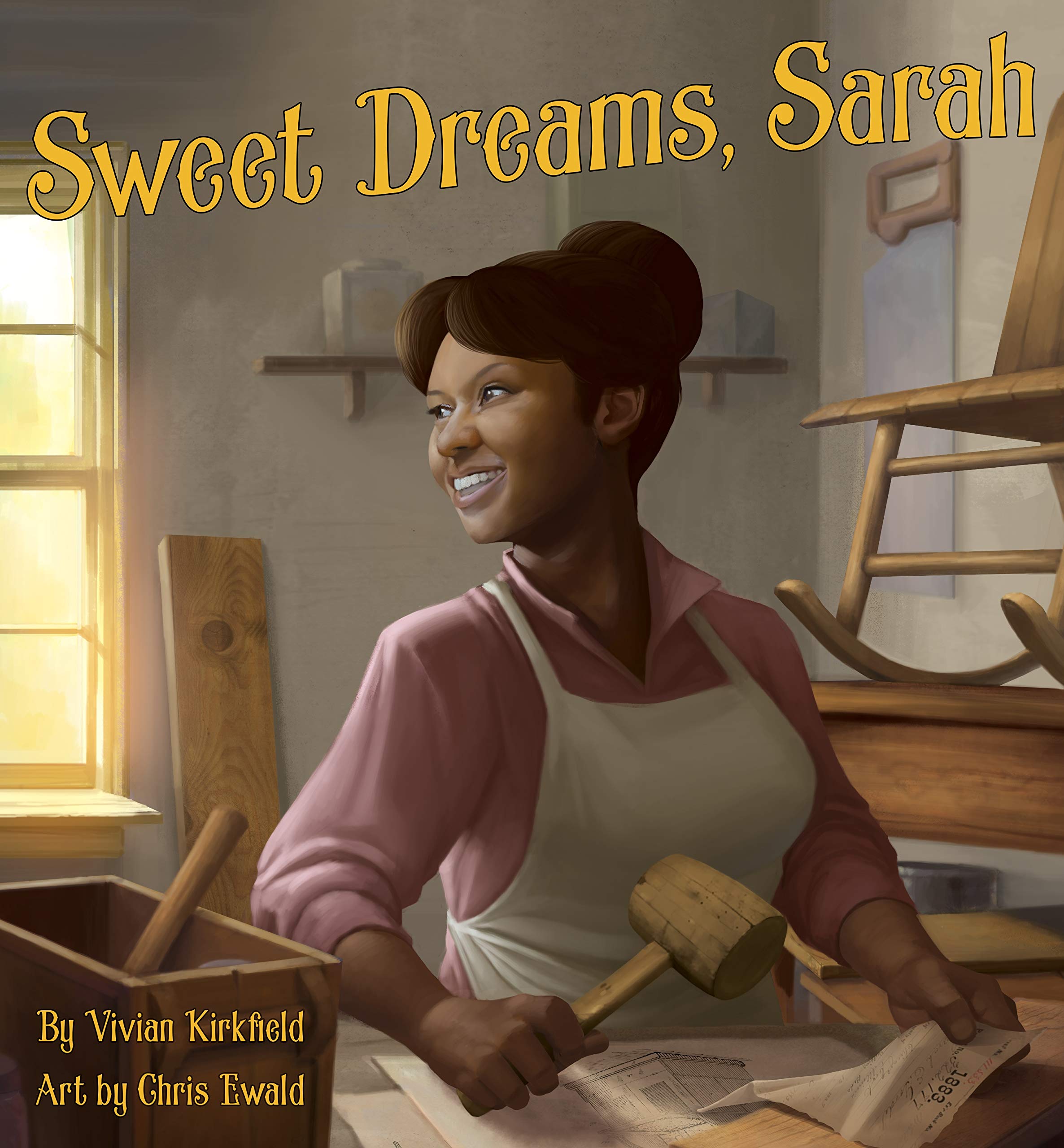 Sweet Dreams, Sarah: From Slavery to Inventor Politics & History