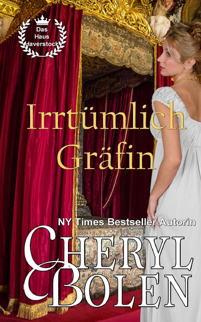 Irrtumlich Grafin (German Edition) (Das Haus Haverstock, Band 3) Historical Fiction