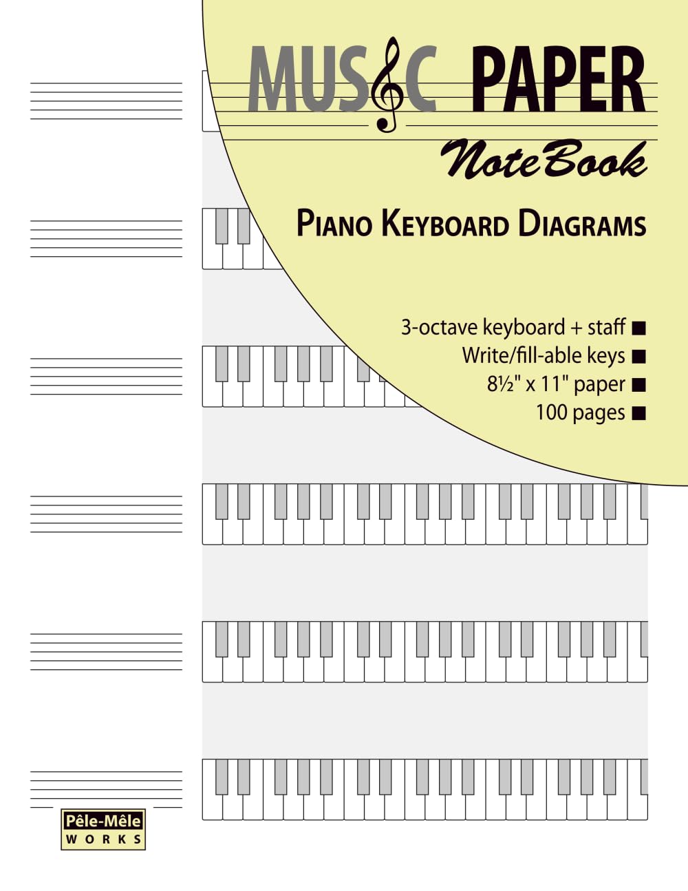 MUSIC PAPER NoteBook - Piano Keyboard Diagrams (piano series) Arts & Music