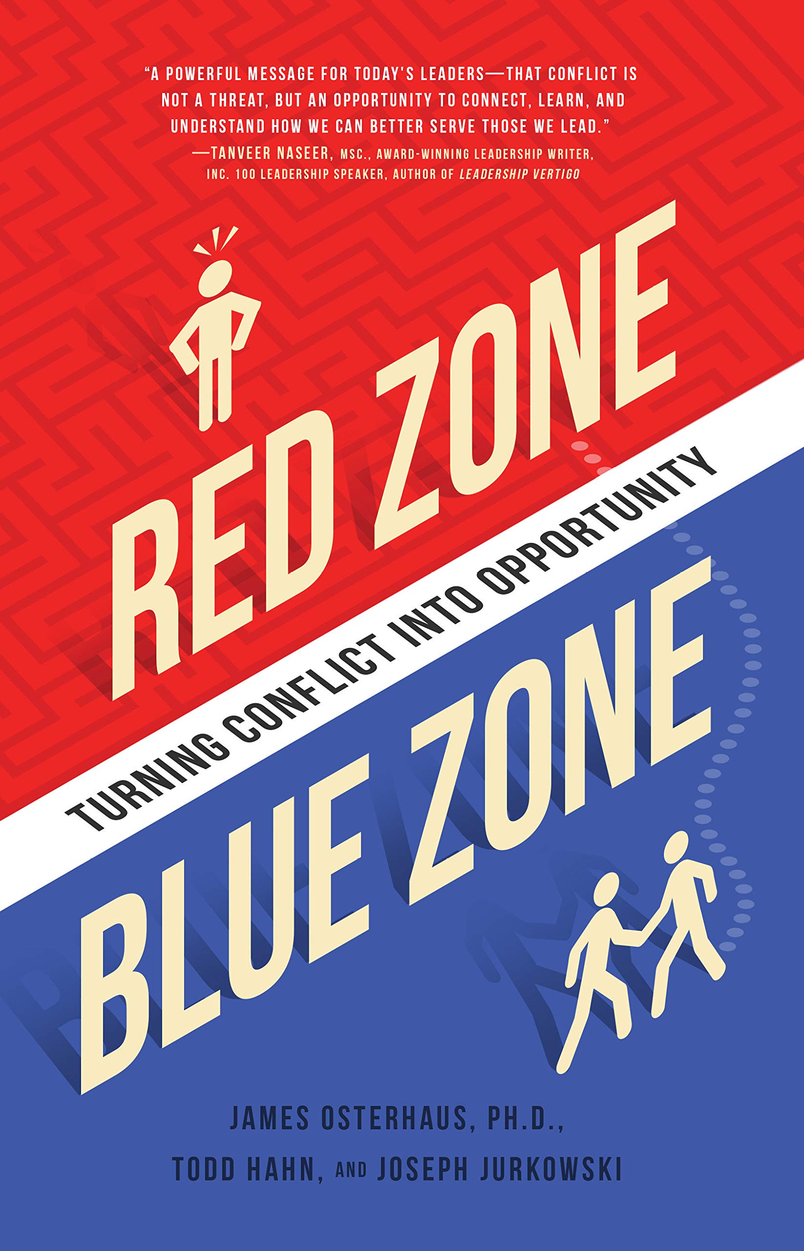 Red Zone, Blue Zone: Turning Conflict into Opportunity Law