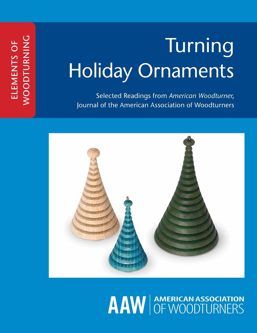 Turning Holiday Ornaments (ELEMENTS OF WOODTURNING) Hobbies & Crafts