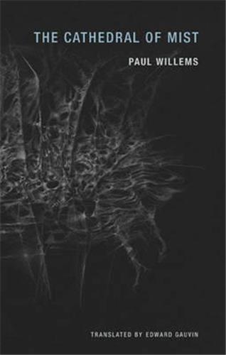 Paul Willems The Cathedral of Mist Essays & Short Stories