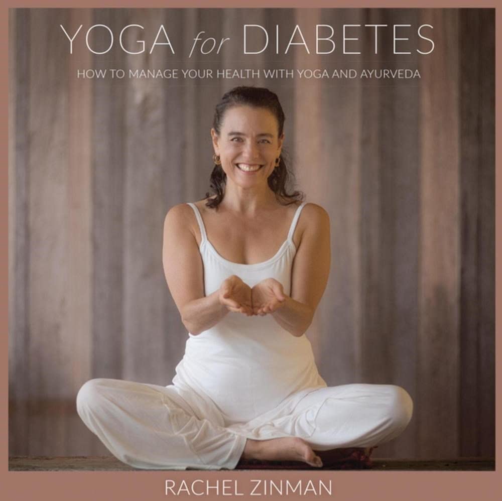 Yoga for Diabetes: How to Manage Your Health with Yoga and Ayurveda Health, Nutrition & Fitness