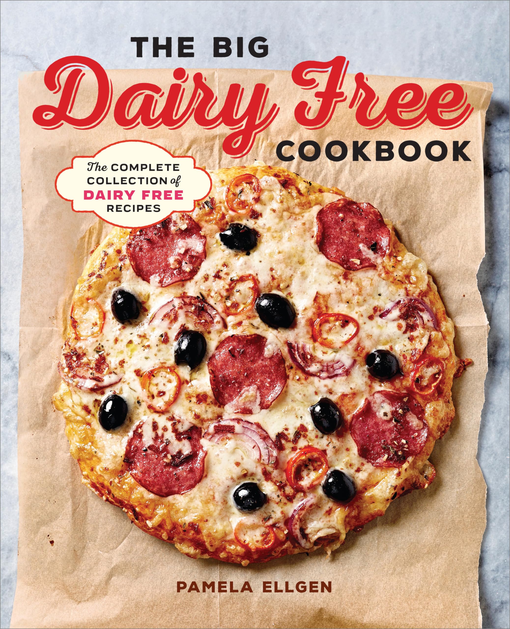 The Big Dairy Free Cookbook Health, Nutrition & Fitness