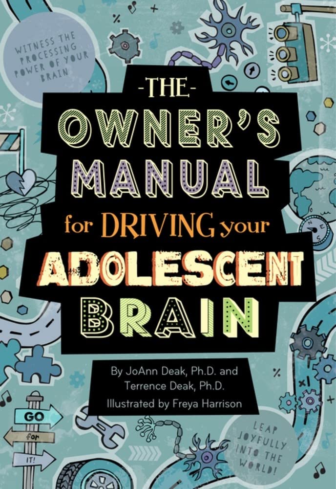 The Owner's Manual for Driving Your Adolescent Brain Study Guides