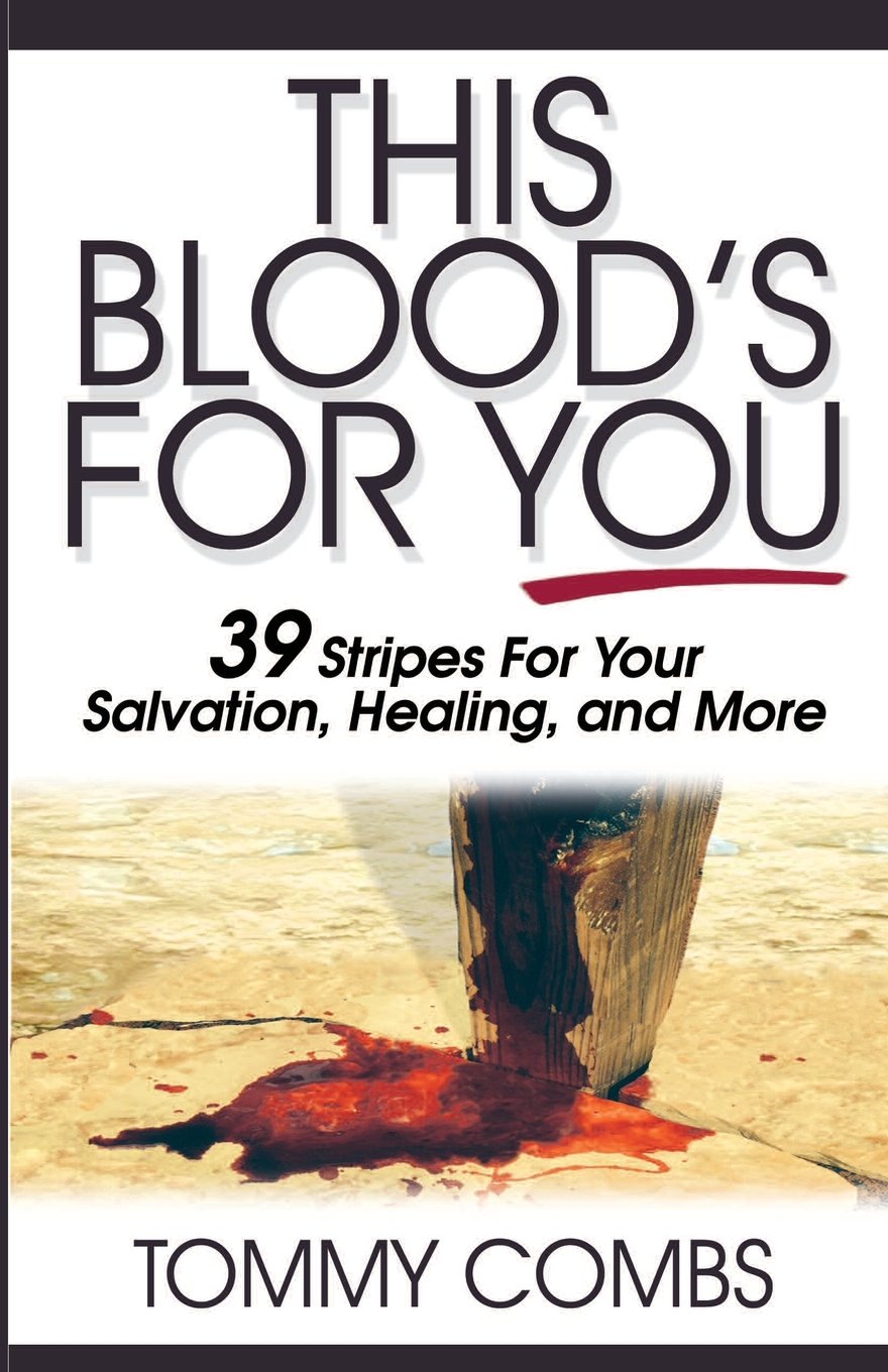 This Blood's for You: 39 Stripes for Your Salvation, Healing, and More Social Sciences