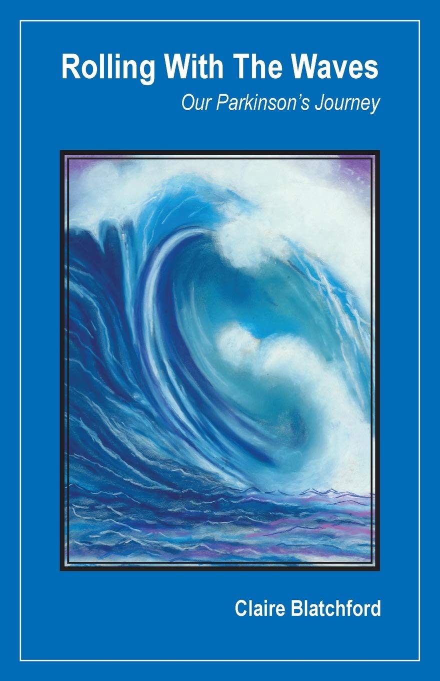Rolling With The Waves: Our Parkinson's Journey Health, Nutrition & Fitness