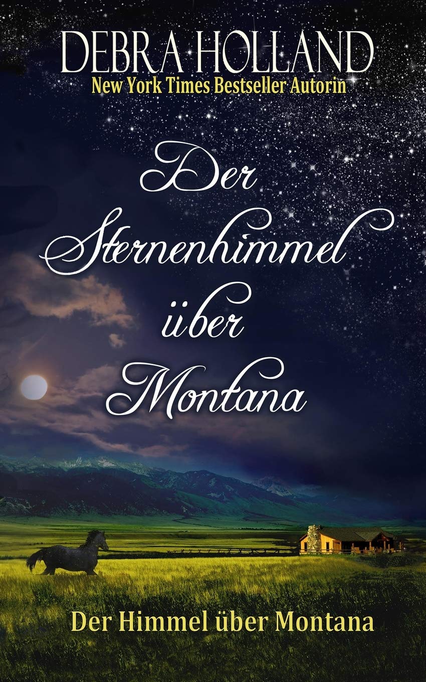 Der Sternenhimmel über Montana: Der Himmel über Montana Contemporary literature