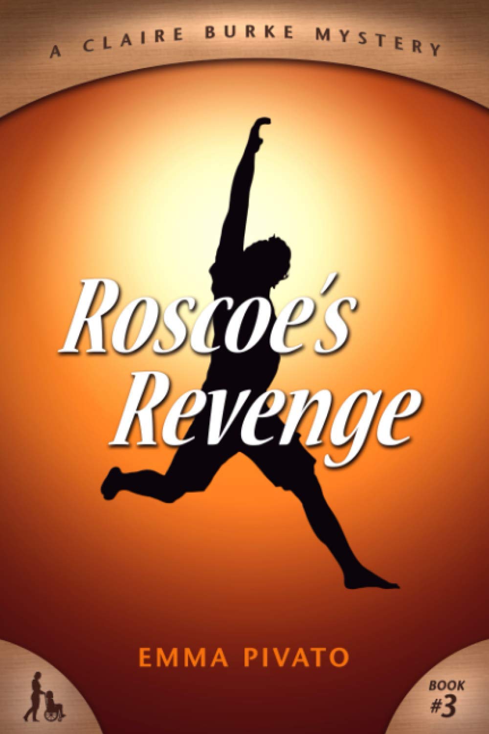 Roscoe's Revenge: A Claire Burke Mystery Detective & CSI