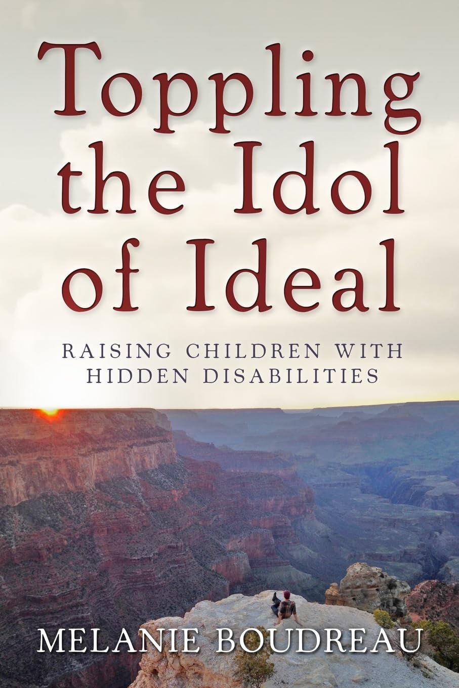 Toppling the Idol of Ideal: Raising children with hidden disabilities Parents & Children