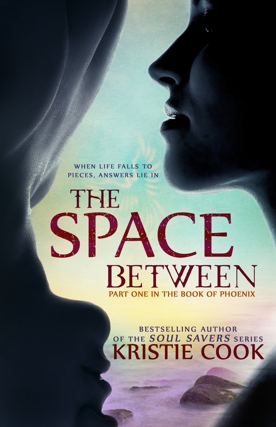 The Space Between (The Book of Phoenix, Band 1) Urban Fantasy
