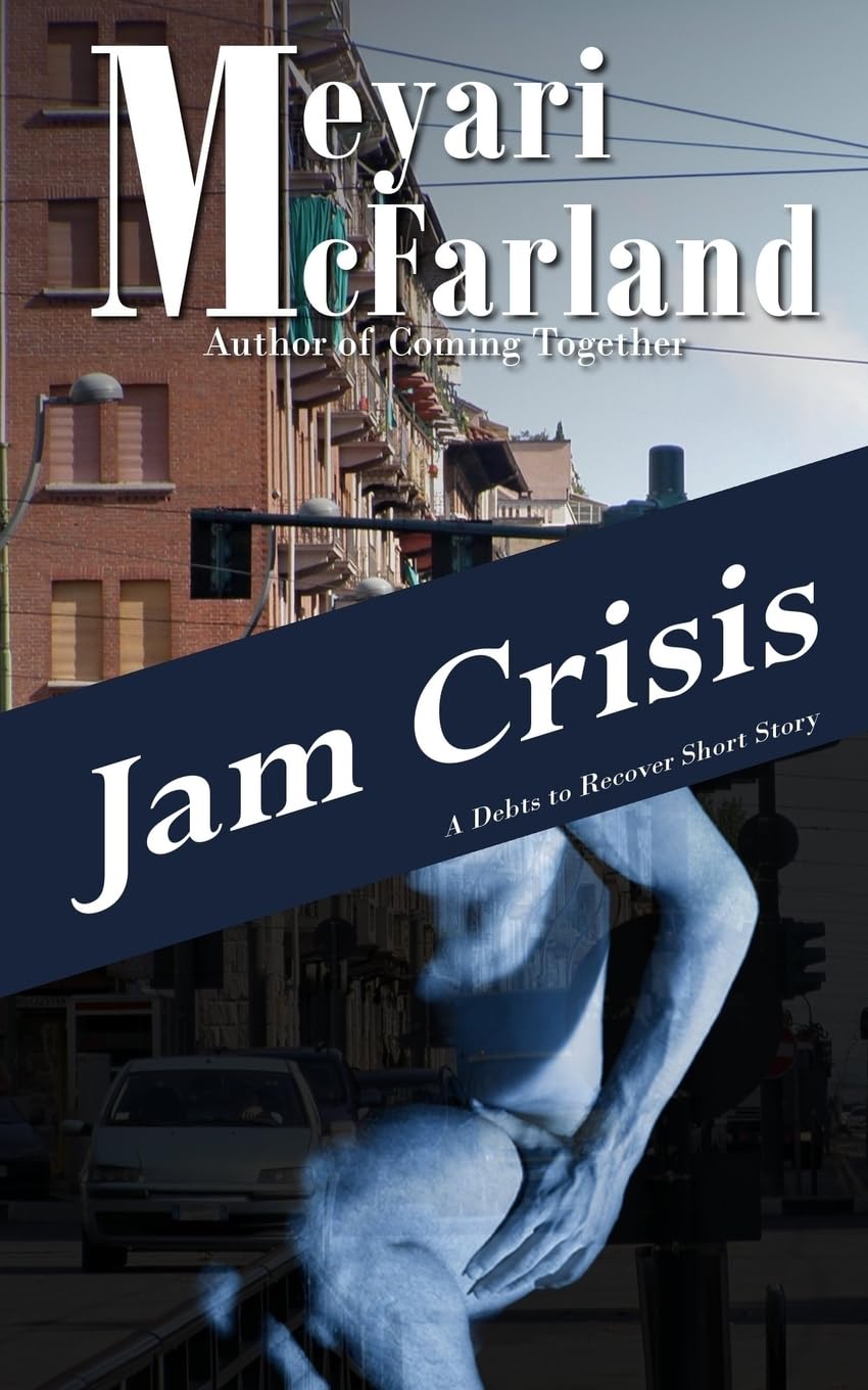 Jam Crisis: A Debts to Recover Short Story Eroticism