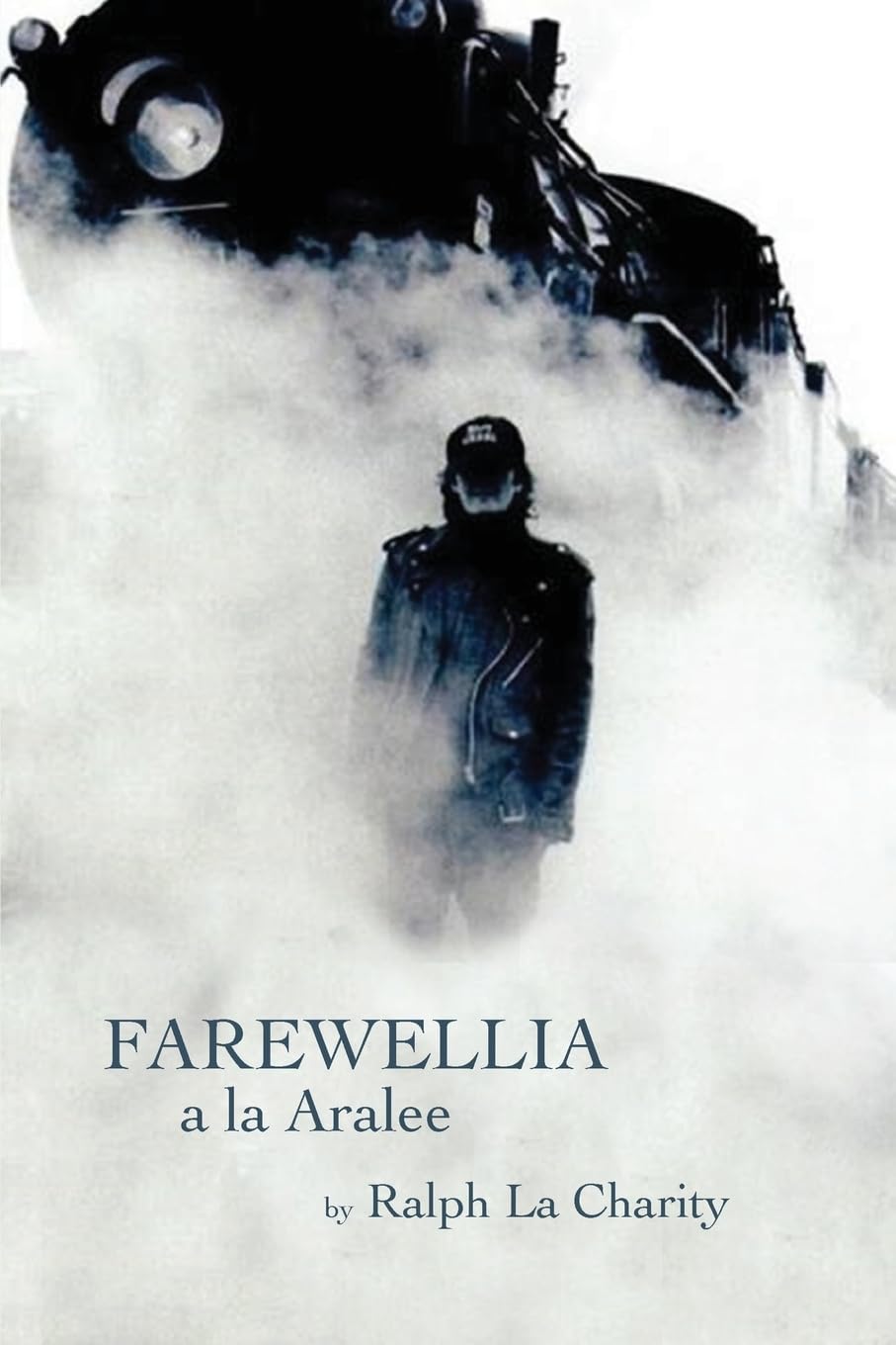Farewellia a la Aralee Poetry