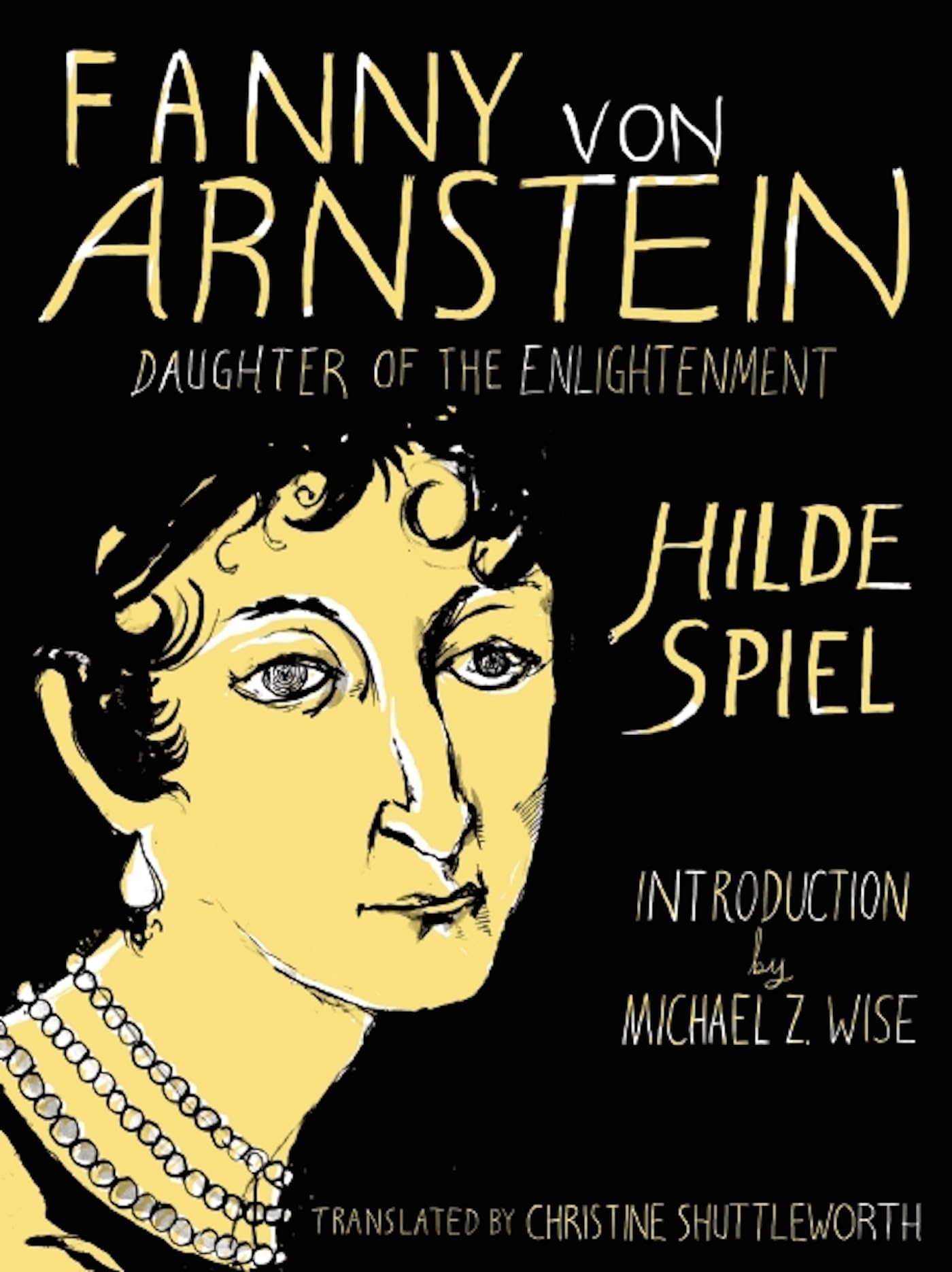 Fanny von Arnstein: Daughter of the Enlightenment Art & Literature
