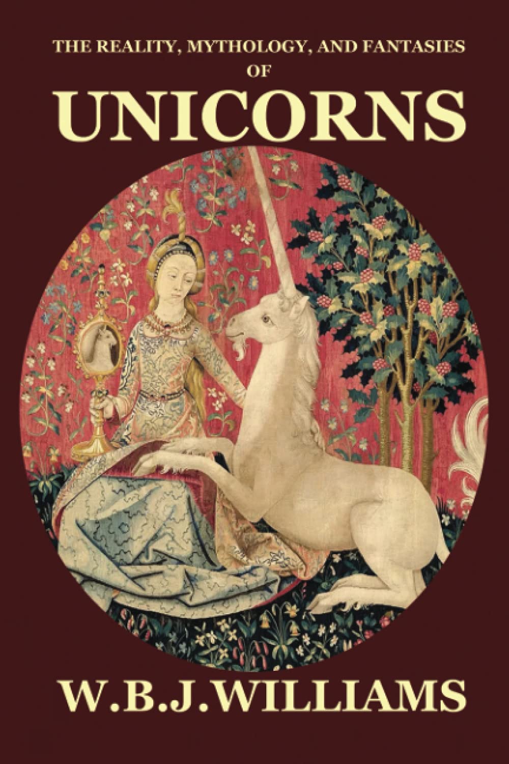 The Reality, Mythology, and Fantasies of Unicorns Politics & History