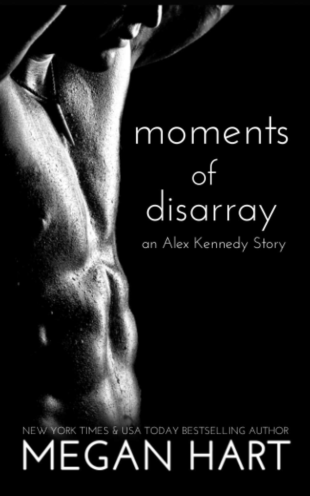 Moments of Disarray: An Alex Kennedy Story book