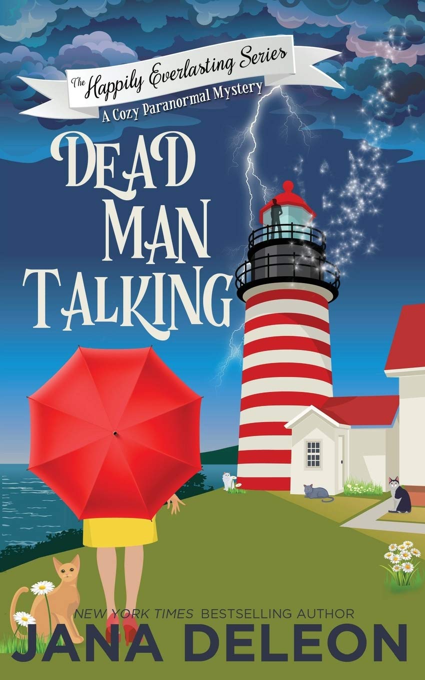 Dead Man Talking: A Cozy Paranormal Mystery (The Happily Everlasting Series, Band 1) Contemporary literature