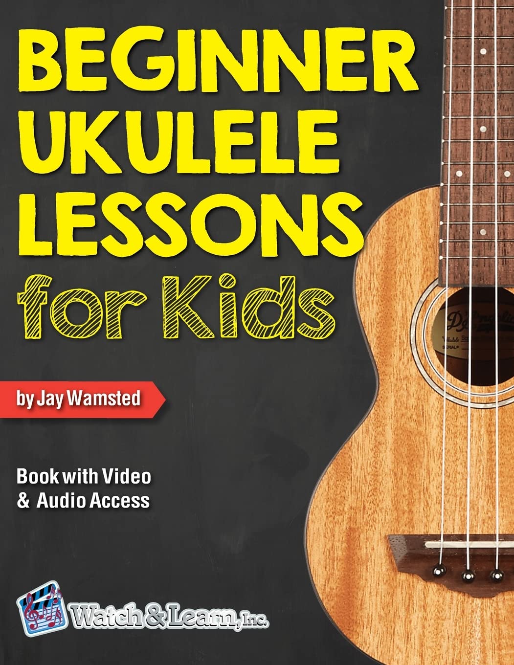 Beginner Ukulele Lessons for Kids Book: with Online Video and Audio Access Arts & Music