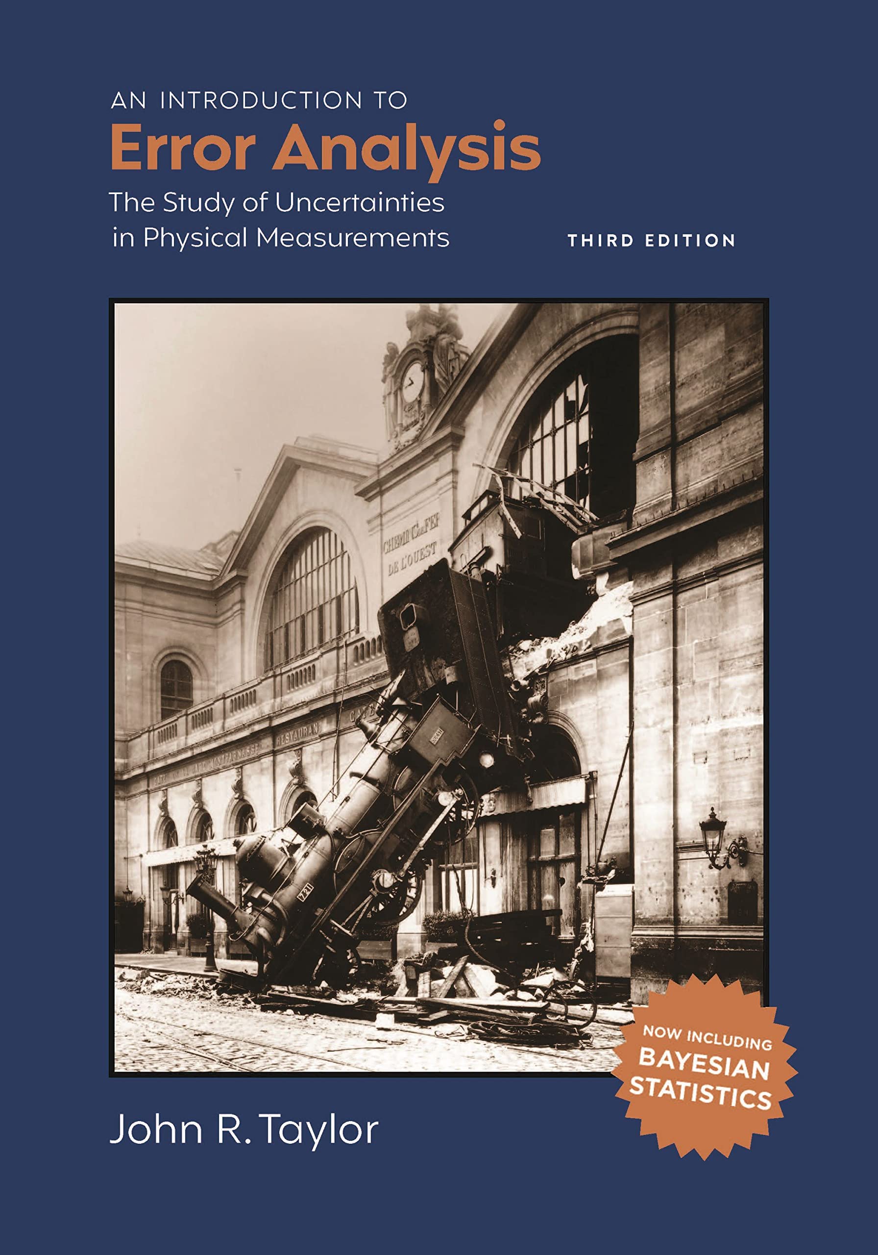 An Introduction to Error Analysis: The Study of Uncertainties in Physical Measurements Natural Sciences