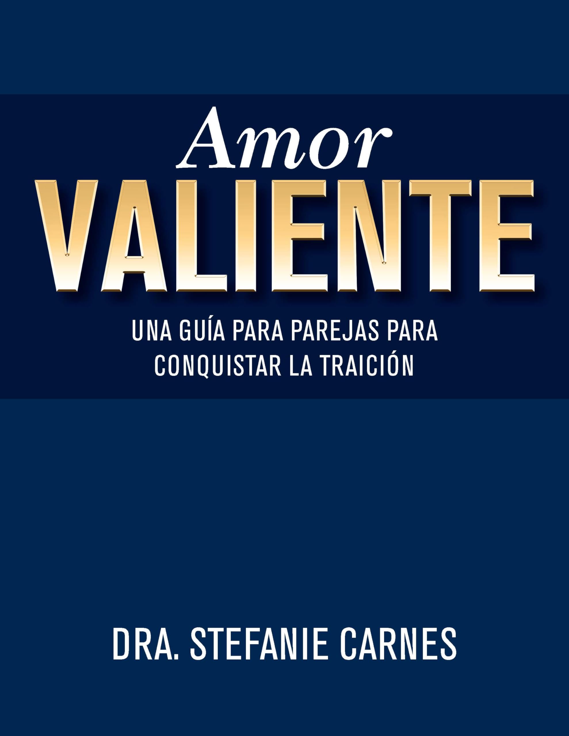 Amor valiente: Una guía en pareja para superar el engaño Lifestyle