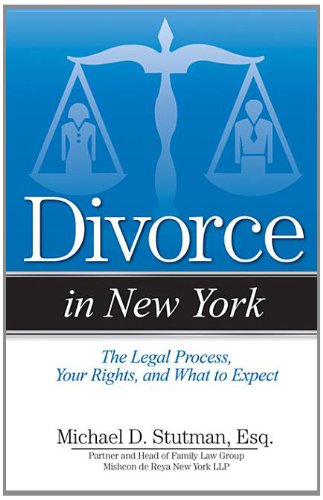 Divorce in New York: The Legal Process, Your Rights, and What to Expect Books