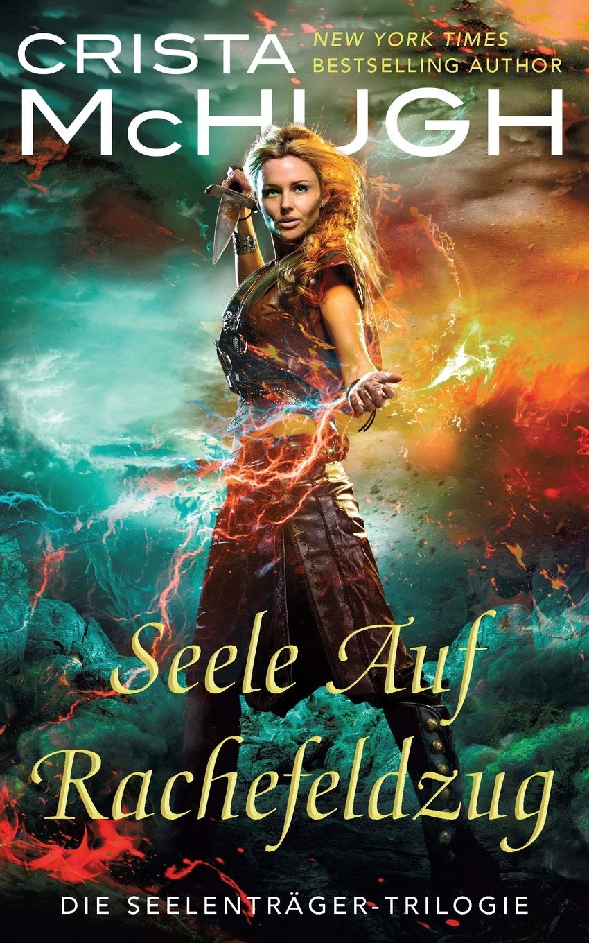 Seele Auf Rachefeldzug (Die Seelenträger-Trilogie, Band 3) Contemporary literature