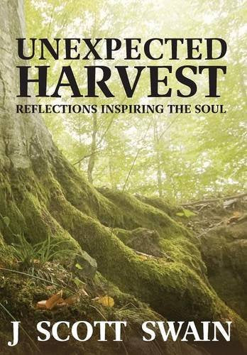 Unexpected Harvest: Reflections Inspiring the Soul Poetry