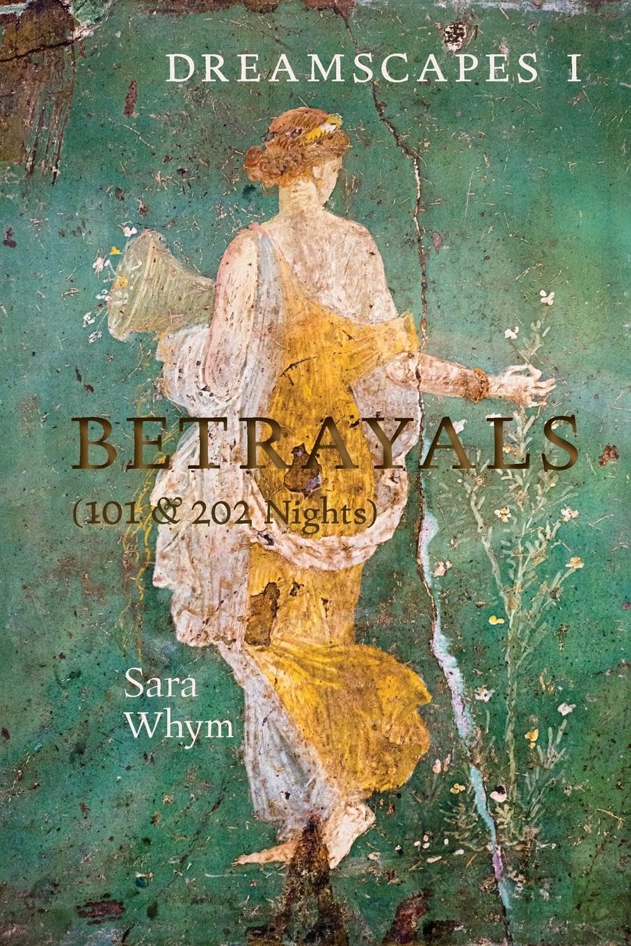 Dreamscapes I - Betrayals (101 & 202 Nights) Contemporary literature