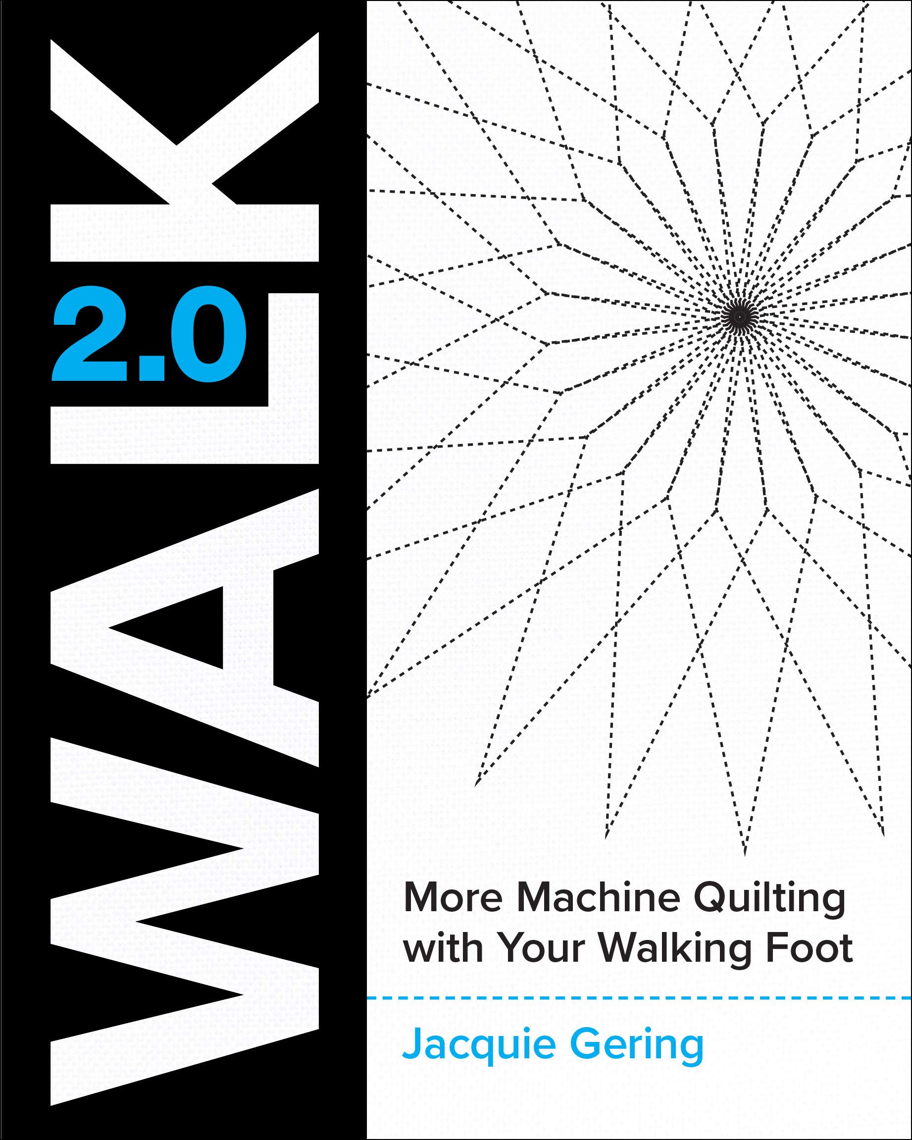 Walk 2.0: More Machine Quilting With Your Walking Foot Hobbies & Crafts