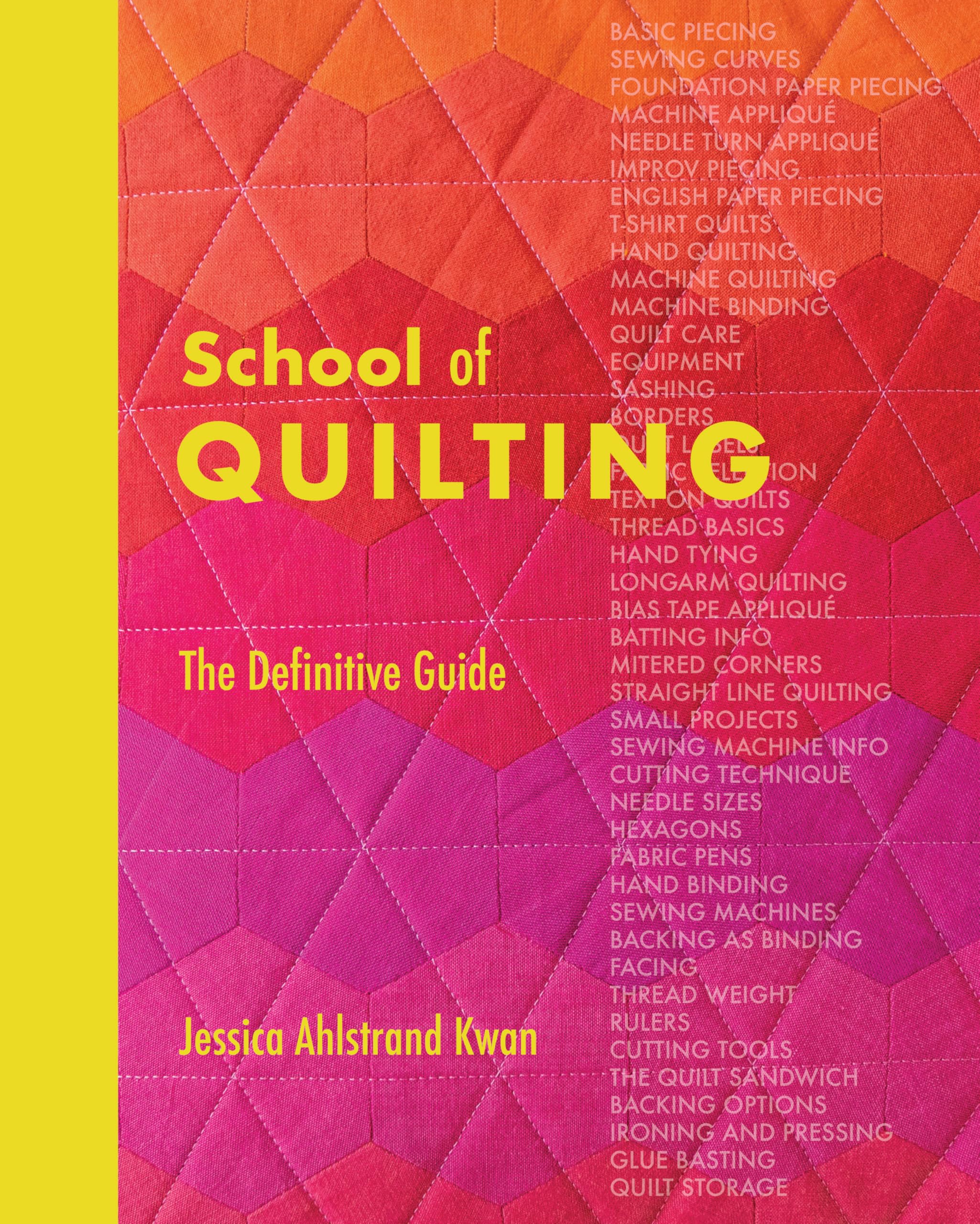 School of Quilting: The Definitive Guide Hobbies & Crafts