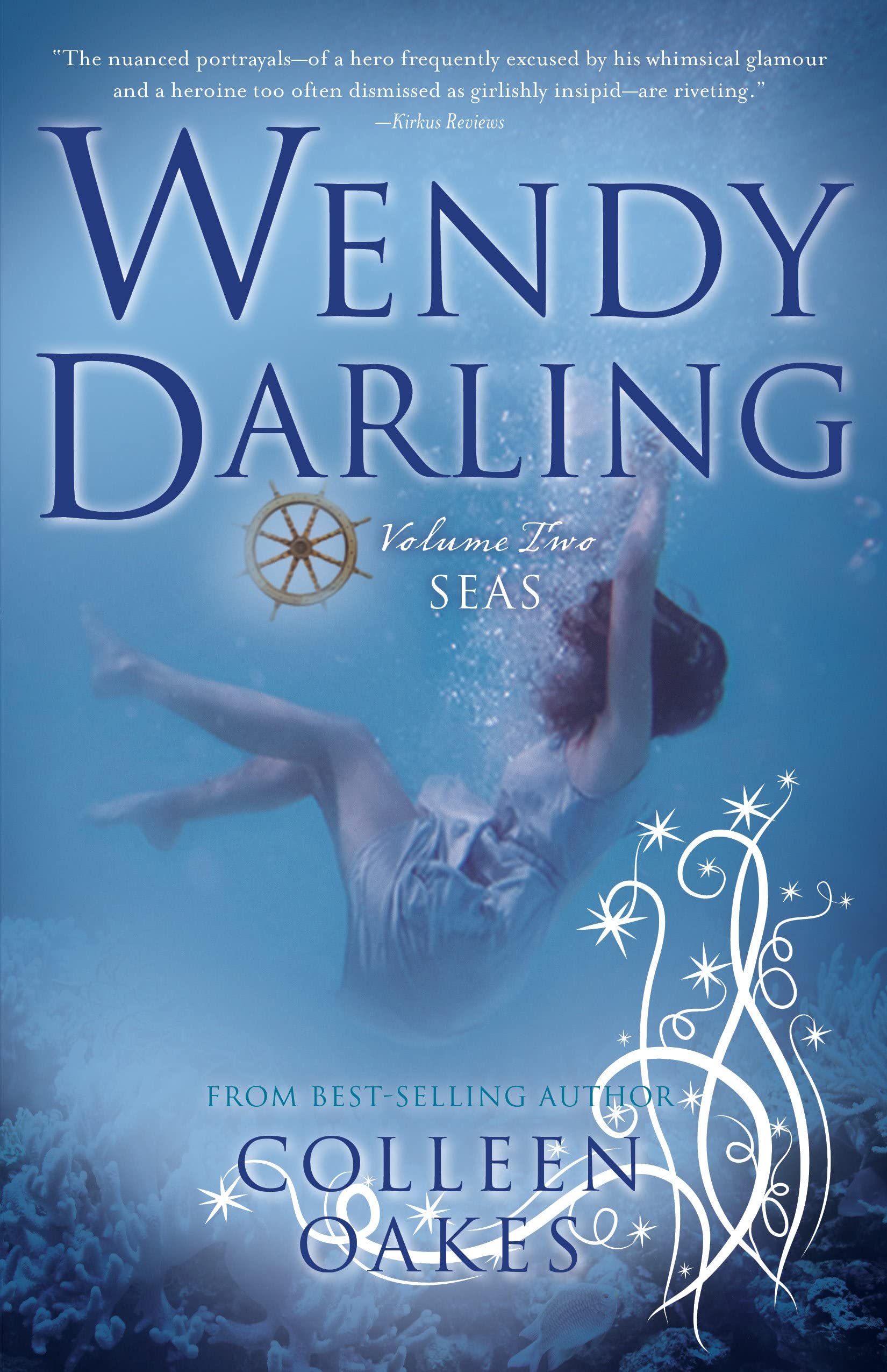 Wendy Darling: Volume 2: Seas (Wendy Darling, 2, Band 2) Dark Fantasy
