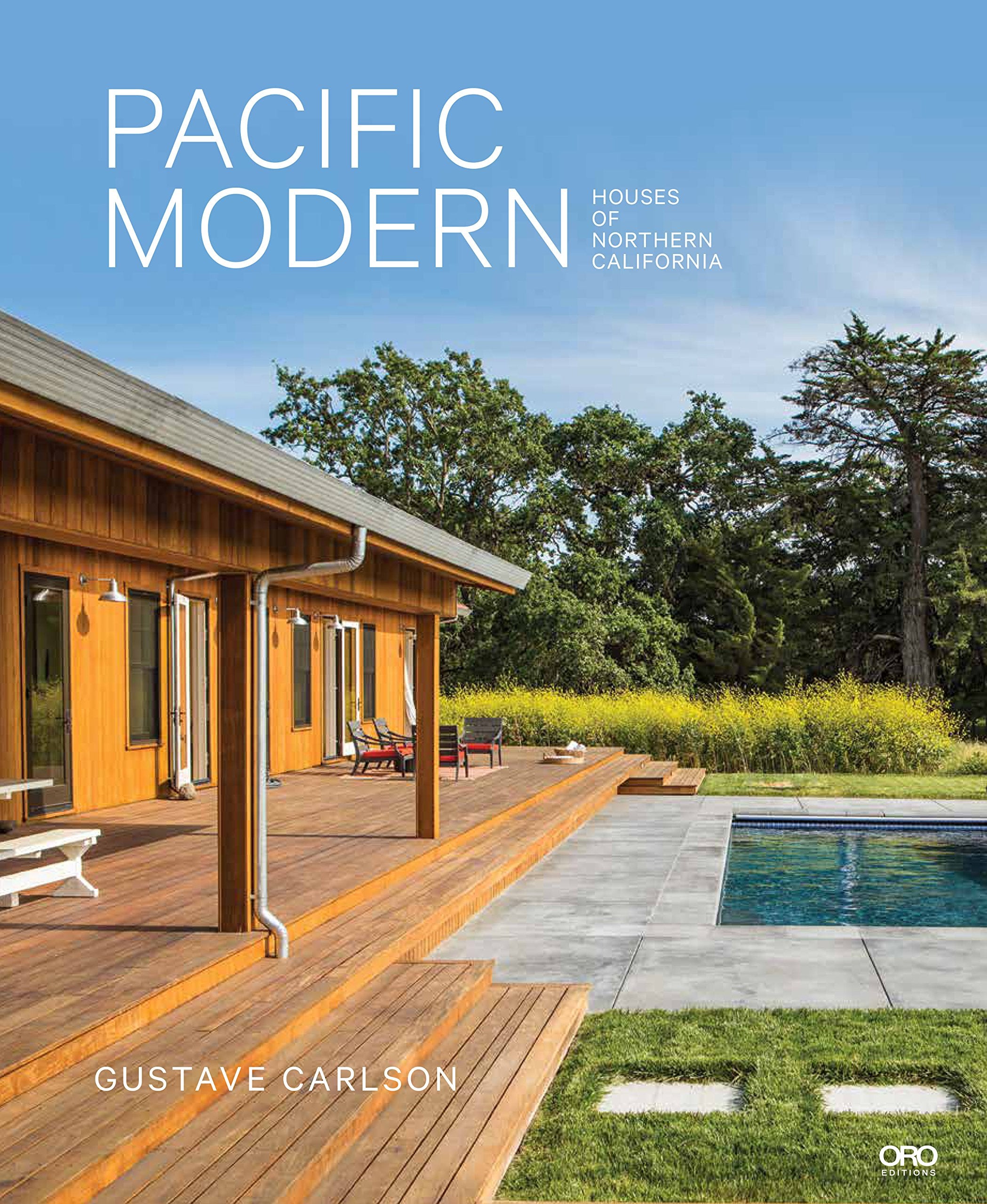Pacific Modern: Houses of Northern California book