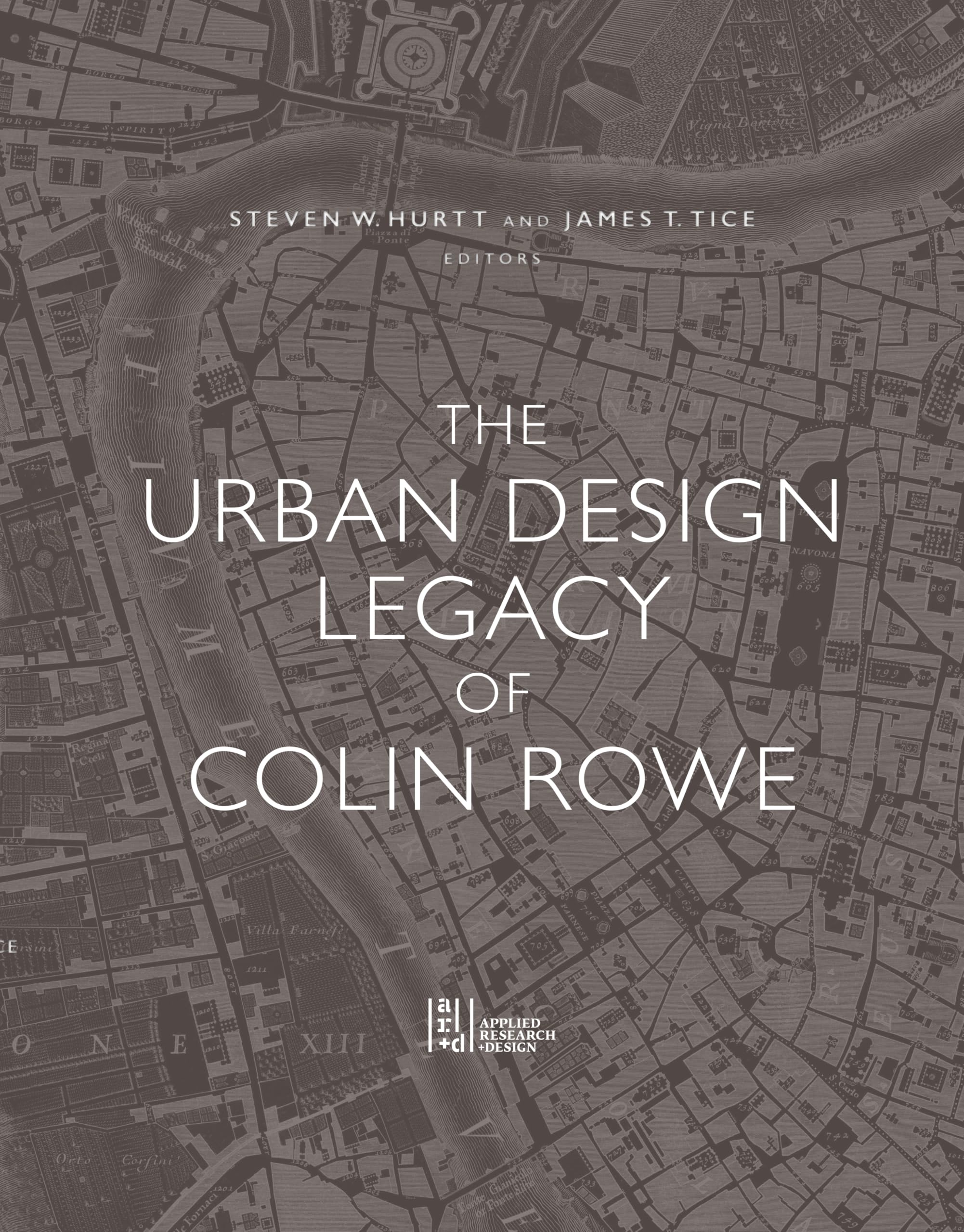 The Urban Design Legacy of Colin Rowe Social Sciences