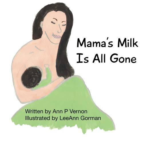Mama's Milk Is All Gone Non-fiction