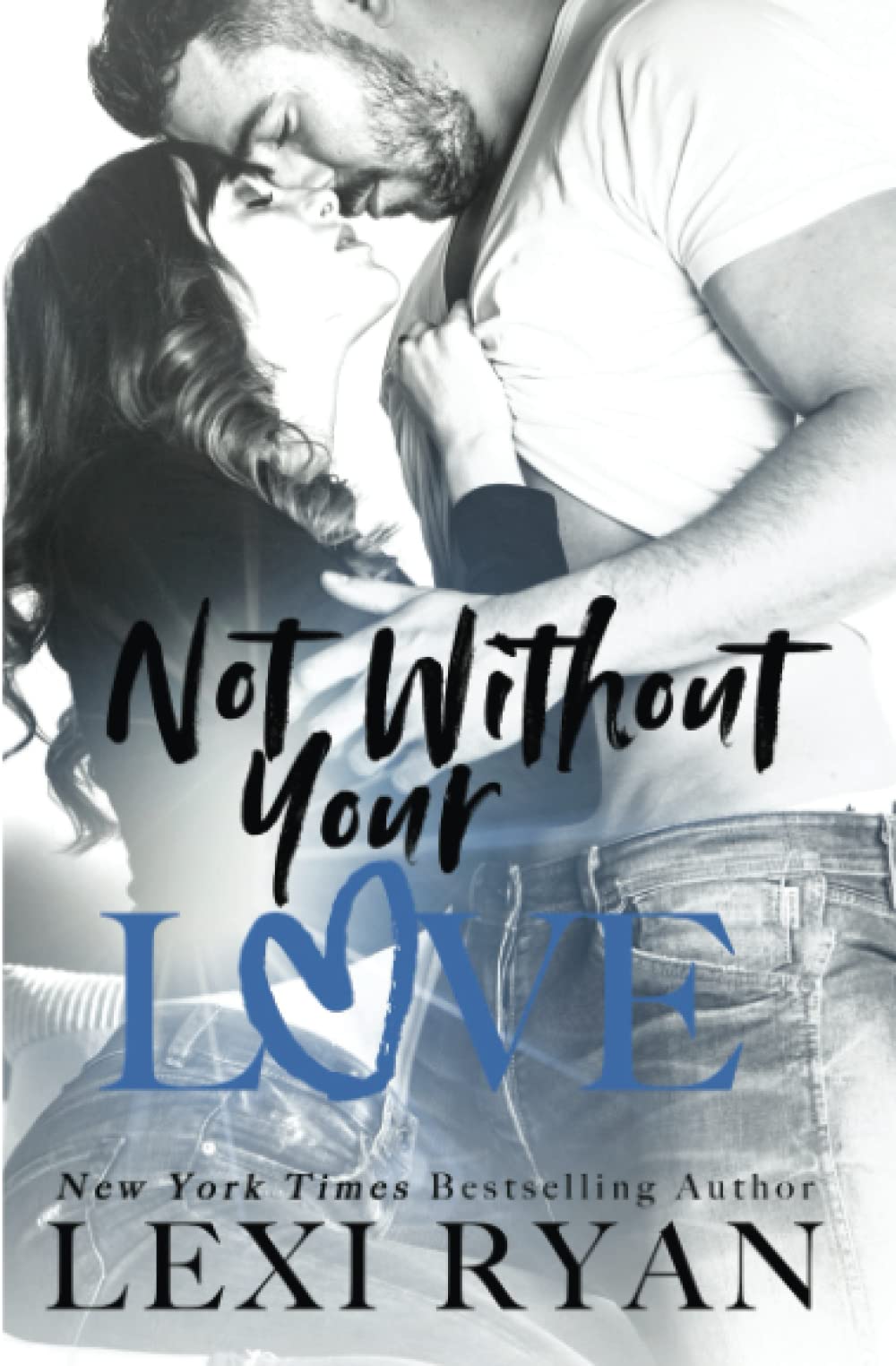 Not Without Your Love (The Boys of Jackson Harbor, Band 7) Contemporary literature