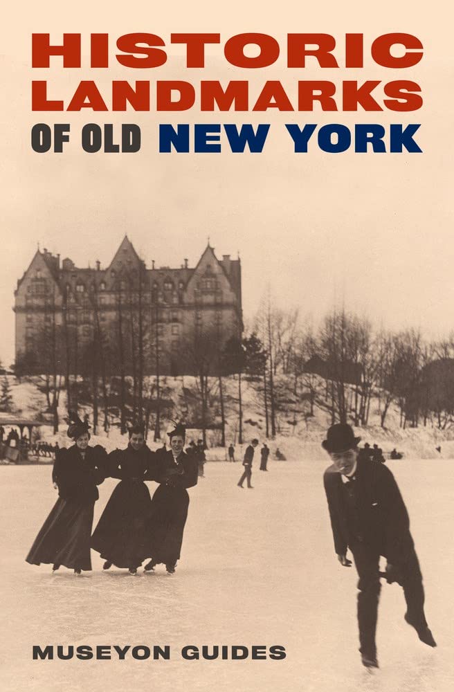 Historic Landmarks of Old New York Social Sciences