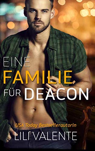 Eine Familie für Deacon (Die Hunter-Brüder, Band 4) New Adult