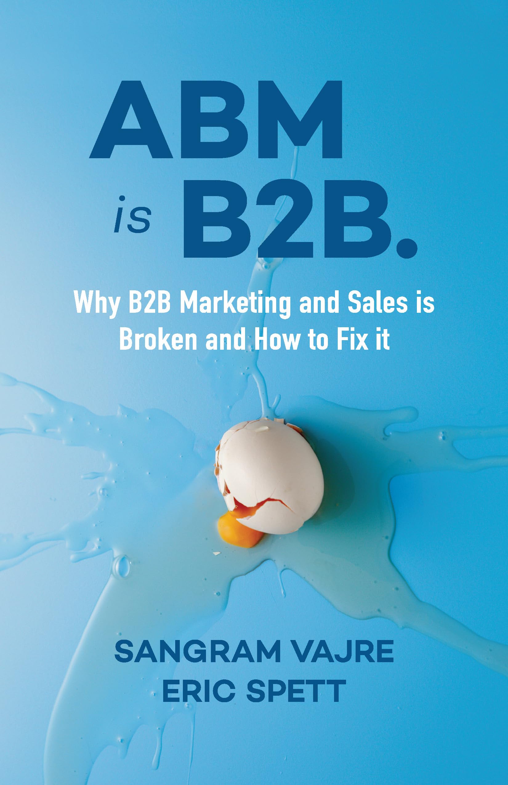 ABM Is B2B. Business, Finance & Career Books