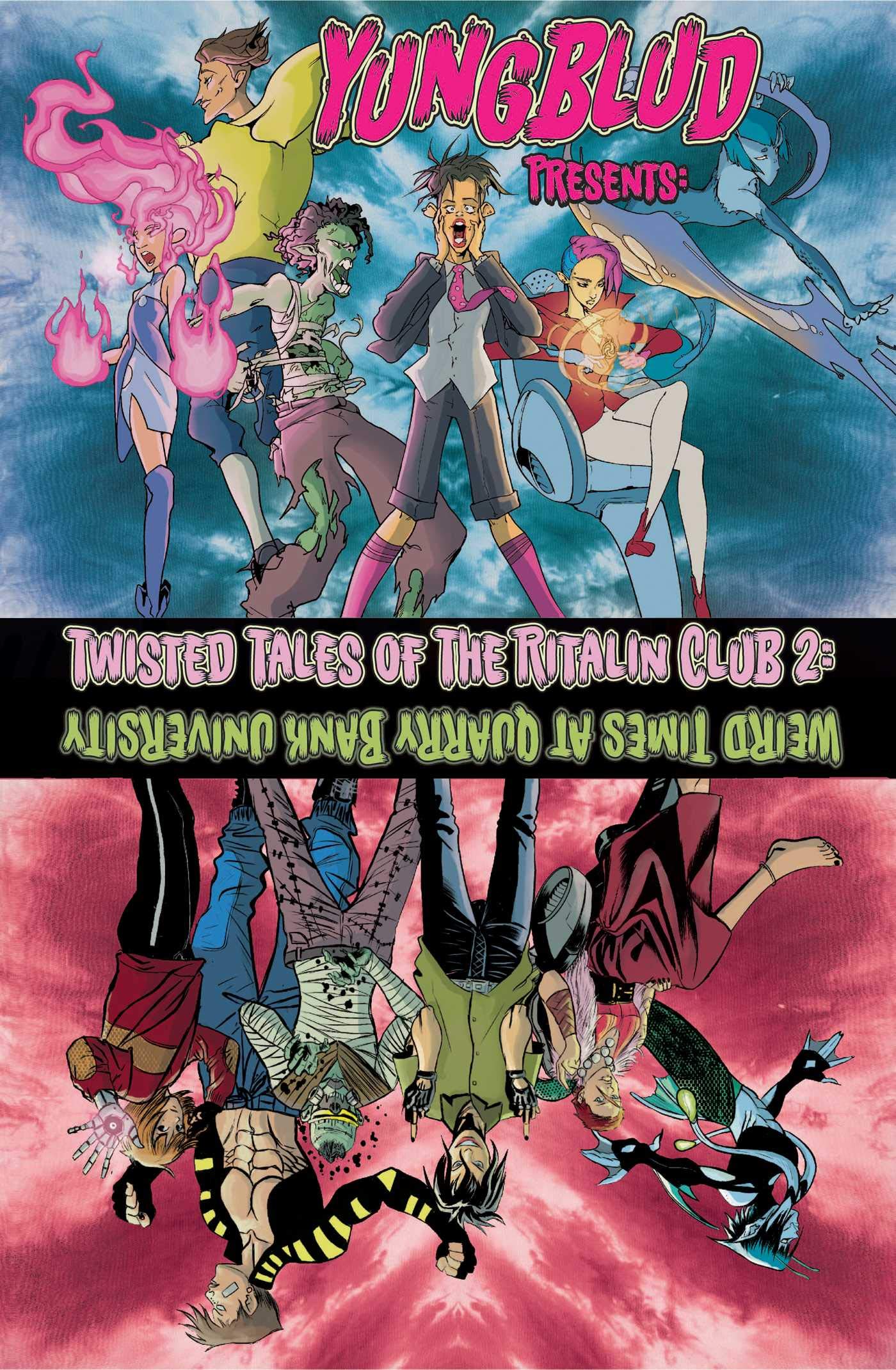 Yungblud Presents: The Twisted Tales of the Ritalin Club 2: Weird Times At Quarry Banks University Classics