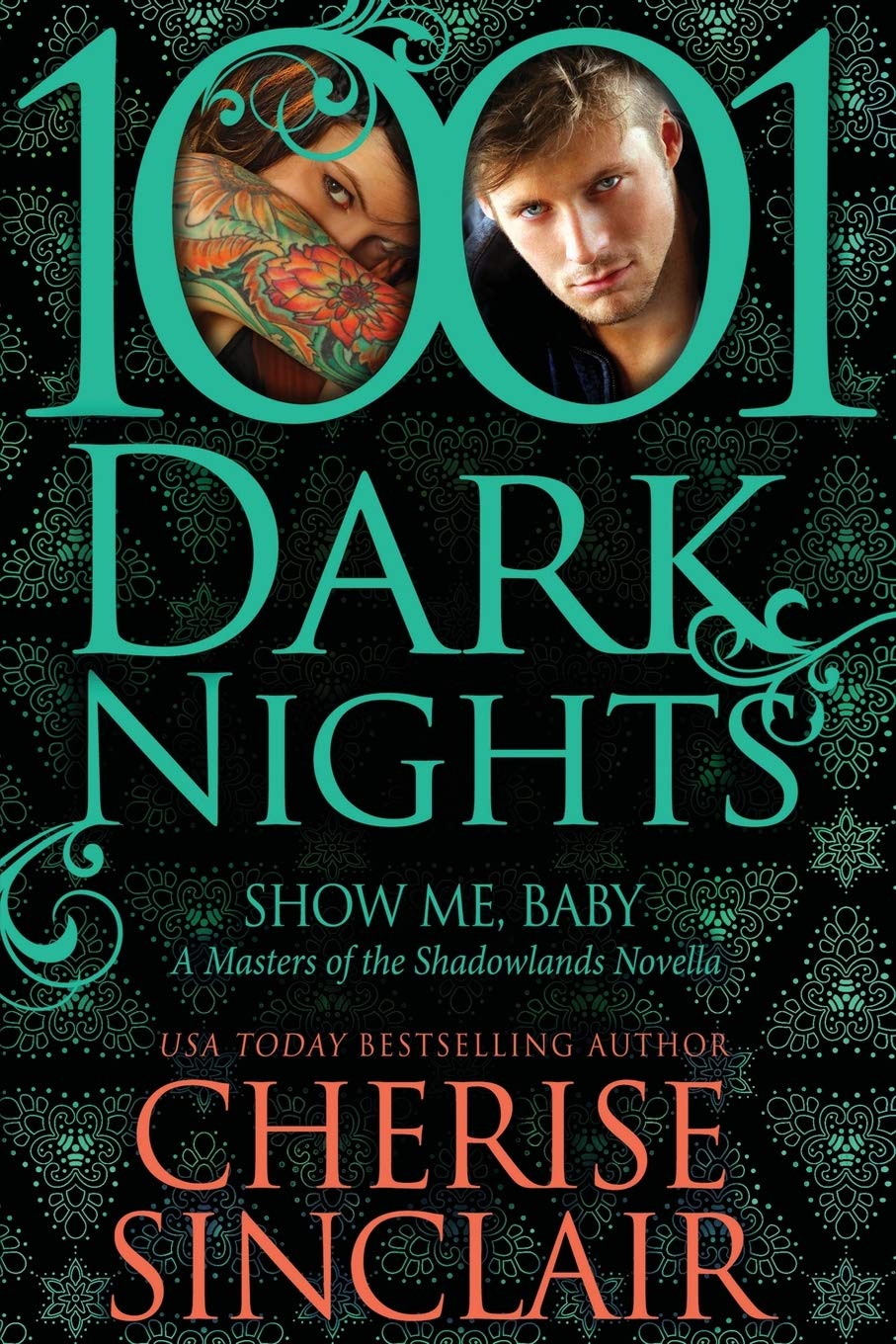 Show Me, Baby: A Masters of the Shadowlands Novella (1001 Dark Nights) Eroticism