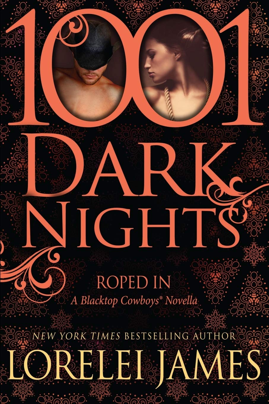 Roped In: A Blacktop Cowboys Novella (1001 Dark Nights) Eroticism