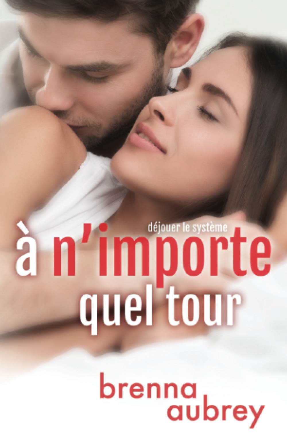 A n'importe quel tour (Déjouer le système, Band 2) Contemporary literature